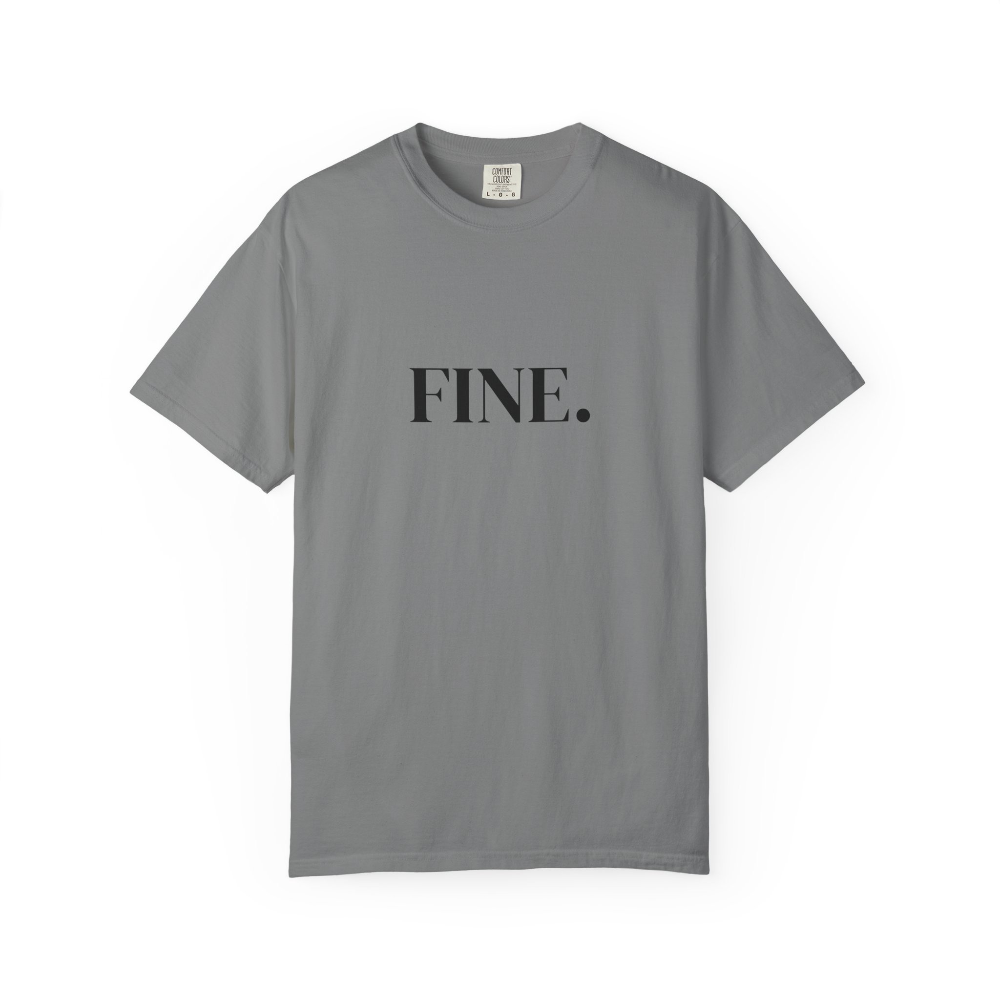 FINE. Graphic Tee — Minimalist Black Text Cotton T-Shirt - Image 4
