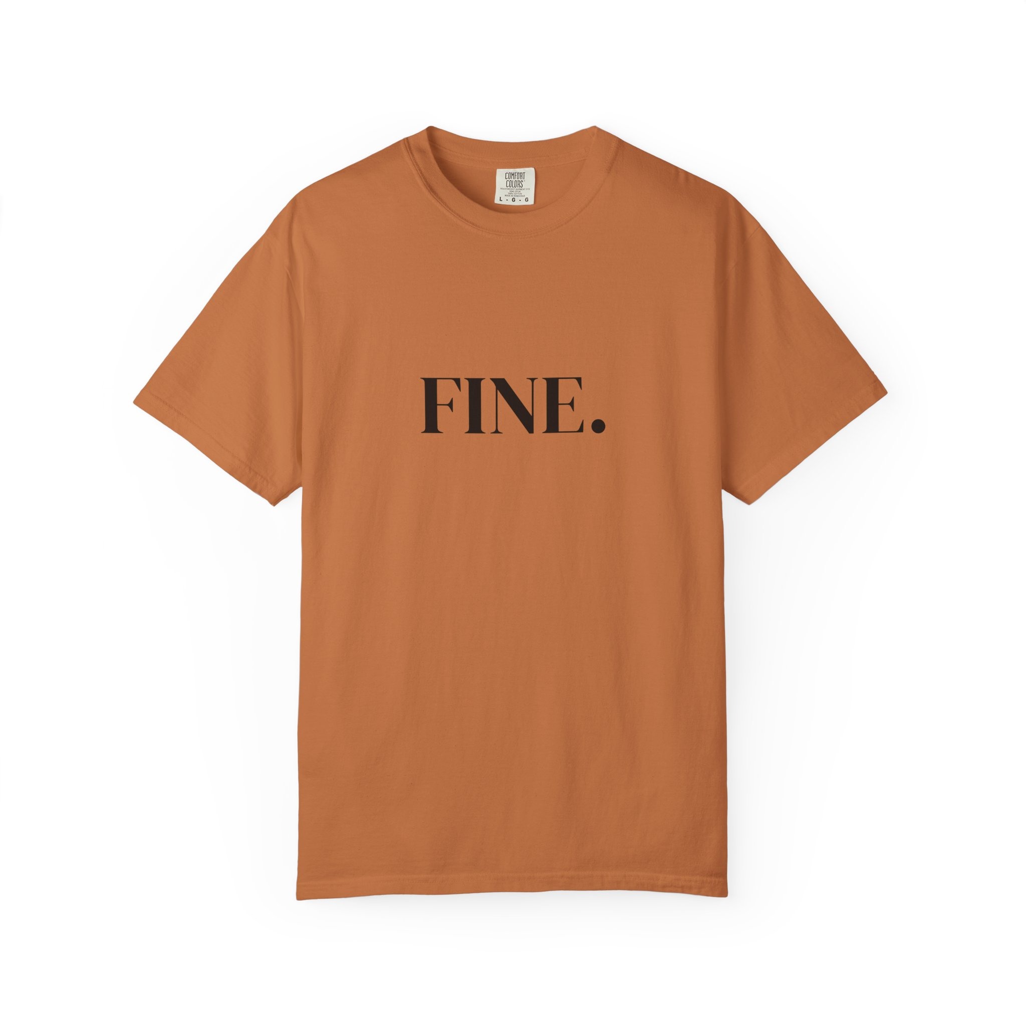 FINE. Graphic Tee — Minimalist Black Text Cotton T-Shirt